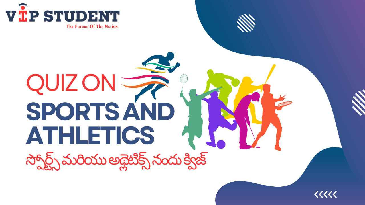 Quiz on Sports and Athletics