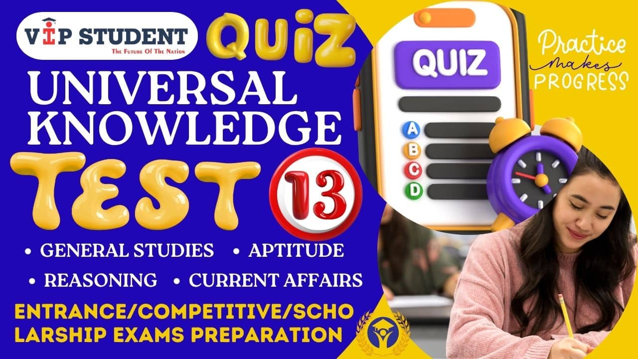 UNIVERSAL KNOWLEDGE TEST QUIZ 13